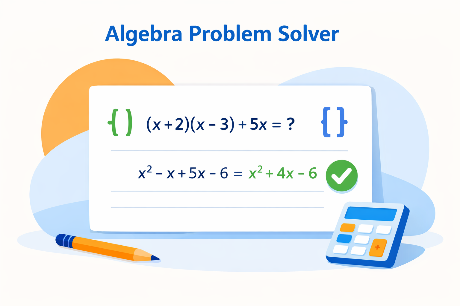 Algebra Problem Solver: Simplify, Factor, and Expand Expressions Online